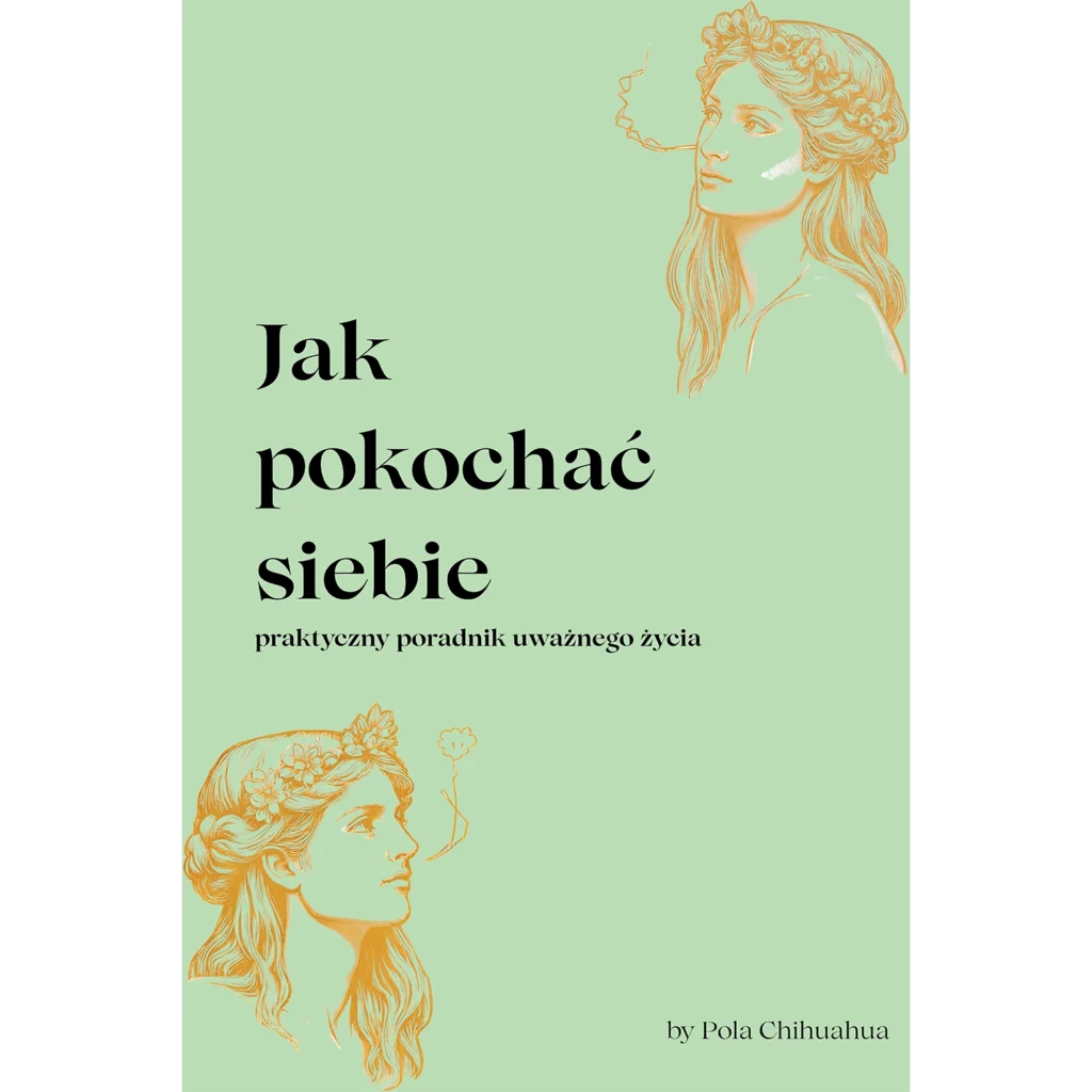 E-book Jak pokochać siebie? by Pola Chihuahua